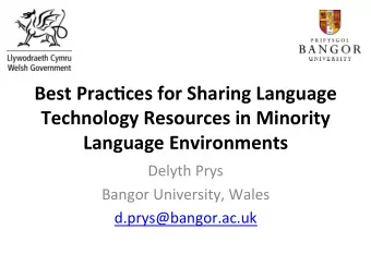 Best  Prac*ces  for  Sharing  Language    Technology  Resources  in