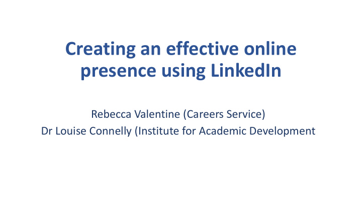 presence using linkedin