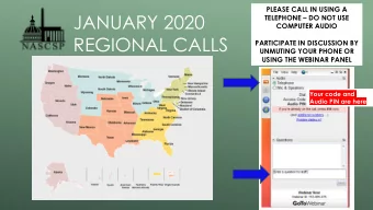 JANUARY 2020  TELEPHONE  DO NOT USE  COMPUTER AUDIO  REGIONAL CALLS  PARTICIPATE IN DISCUSSION