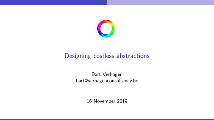 designing costless abstractions