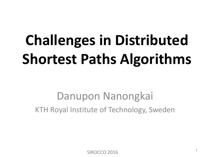 challenges in distributed shortest paths algorithms