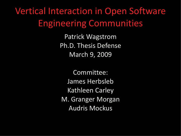 vertical interaction in open software engineering