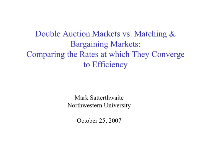 double auction markets vs matching bargaining markets