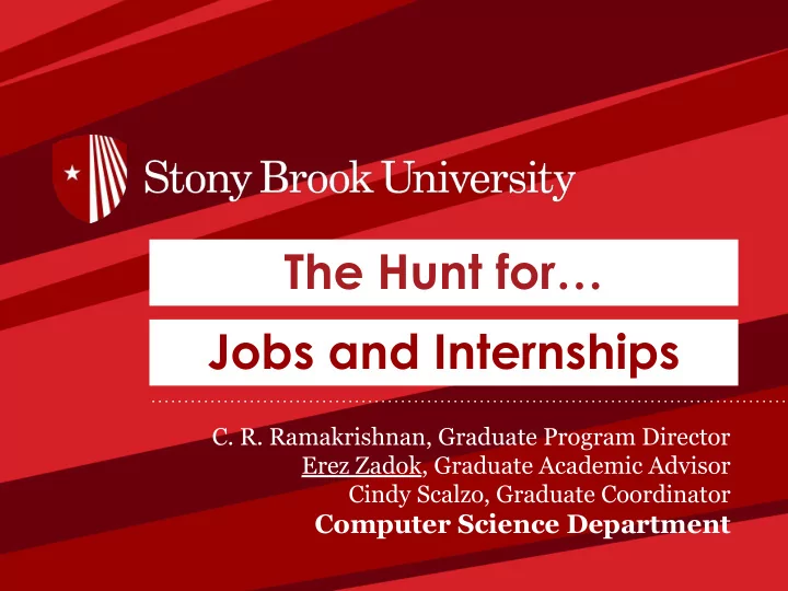 the hunt for