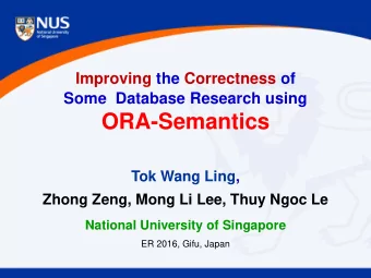Outline  Introduction  Object-Relationship-Attribute (ORA) Semantics in ER Model