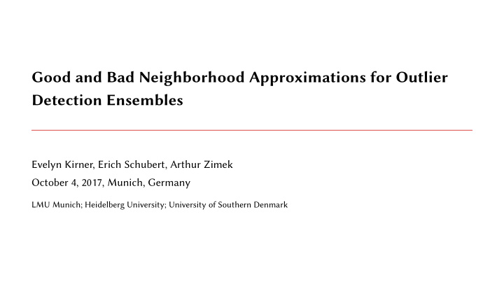 good and bad neighborhood approximations for outlier
