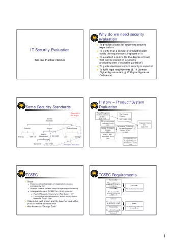 Why do we need security  evaluation  To provide a basis for specifying security  expectations