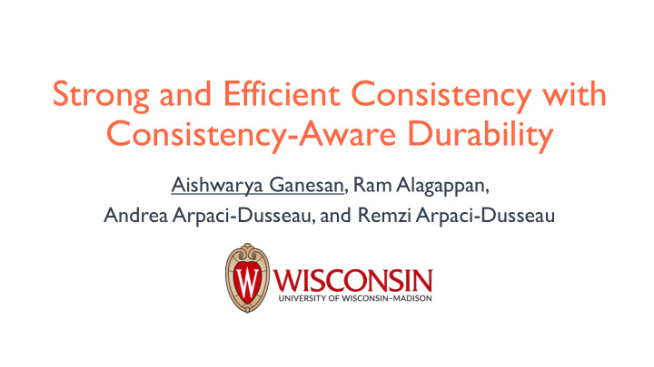 consistency aware durability