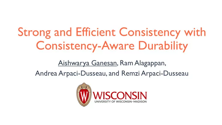 consistency aware durability