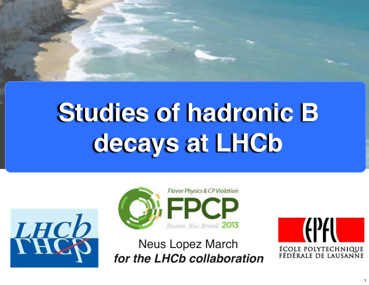 studies of hadronic b decays at lhcb