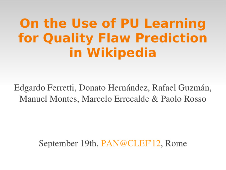 on the use of pu learning for quality flaw prediction in