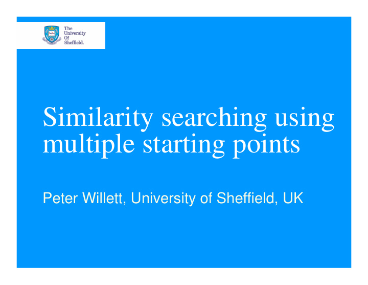 similarity searching using multiple starting points