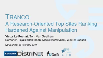 Security researchers rely on top websites rankings  We perform a comprehensive analysis on