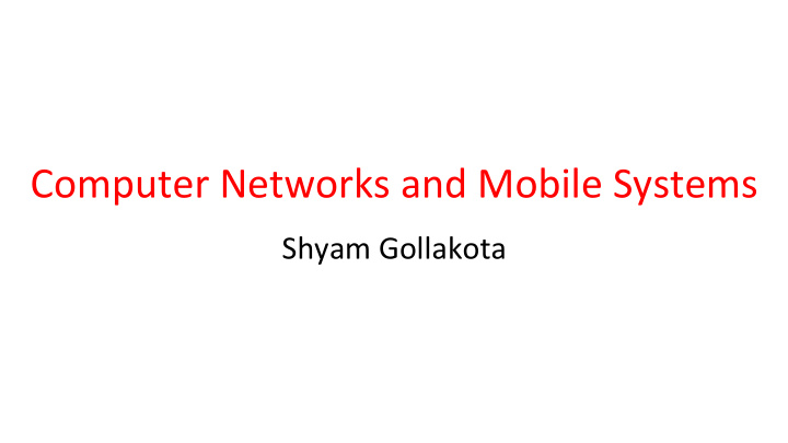 computer networks and mobile systems