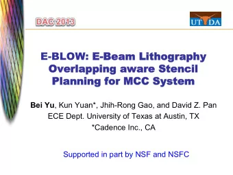 E-BLOW: E-B  -Beam  eam Lit  Lithogr  hography  aphy  Ov  Over  erlapping  lapping aw  awar  are  e