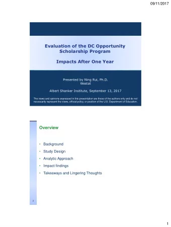 Impacts After One Year  Presented by Ning Rui, Ph.D.  Westat  Albert Shanker Institute, September