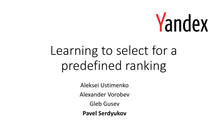 learning to select for a predefined ranking