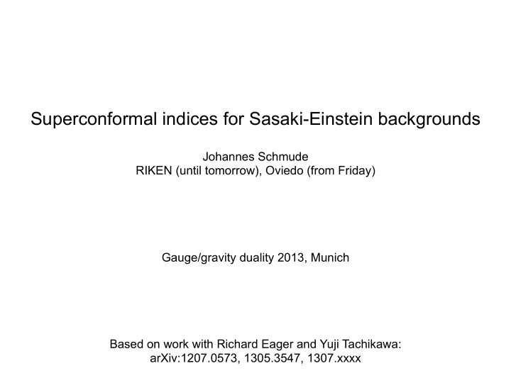 superconformal indices for sasaki einstein backgrounds