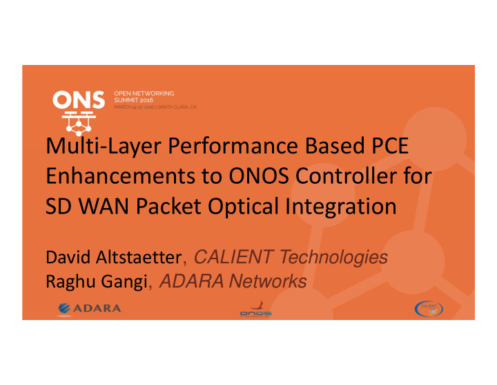 multi layer performance based pce enhancements to onos
