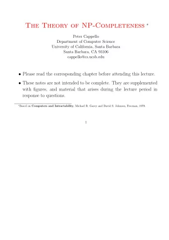 Cooks Theorem  1  Cook showed that SATISFIABILITY is NP-complete. The terms used to  specify it