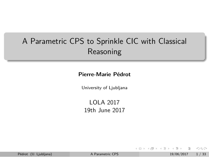 a parametric cps to sprinkle cic with classical reasoning