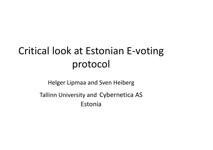critical look at estonian e voting protocol
