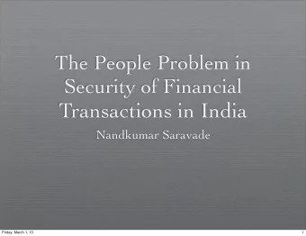 Transactions in India  Nandkumar Saravade  Friday, March 1, 13  1  Views expressed are personal