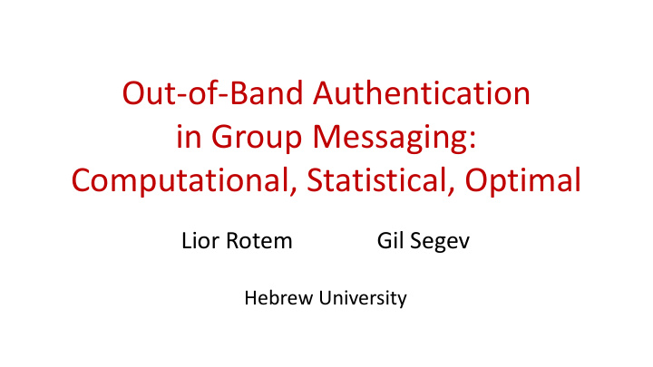 out of band authentication in group messaging