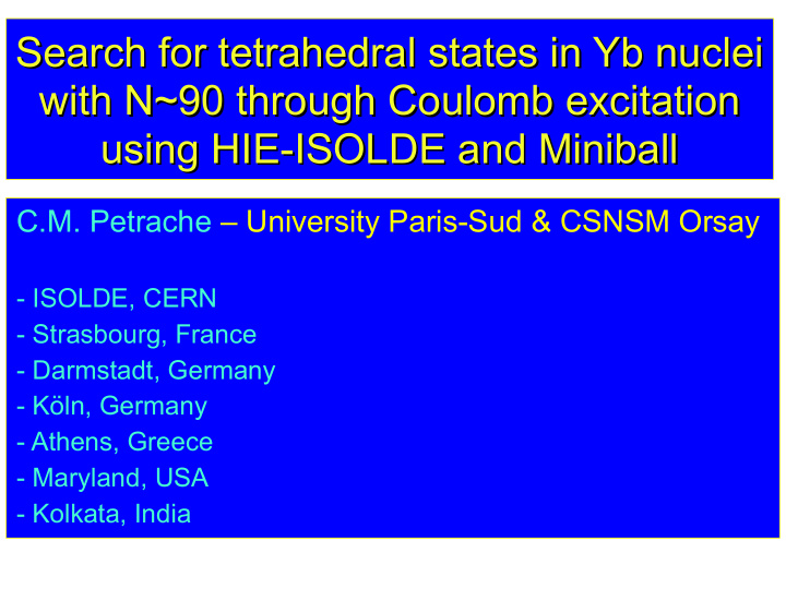 search for tetrahedral states in yb nuclei search for