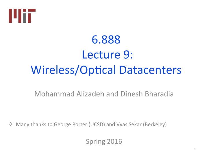 6 888 lecture 9 wireless op4cal datacenters