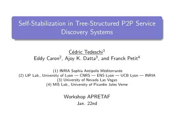 Self-Stabilization in Tree-Structured P2P Service  Discovery Systems edric Tedeschi 1  C Eddy