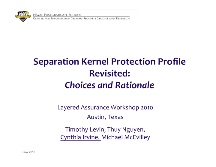 separation kernel protection profile revisited choices