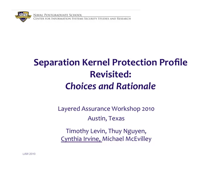 separation kernel protection profile revisited choices