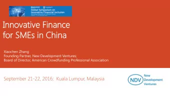 In  Inno  nova  vativ  tive  e Fi  Fina  nance  nce  for  or SM  SMEs  Es in C  n Chi  hina  na