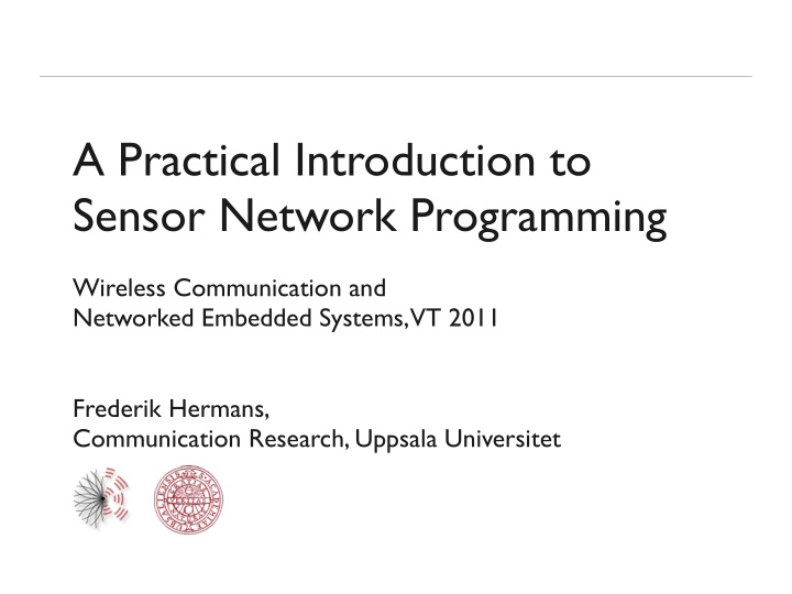 a practical introduction to sensor network programming