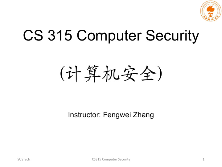 instructor fengwei zhang sustech cs315 computer security