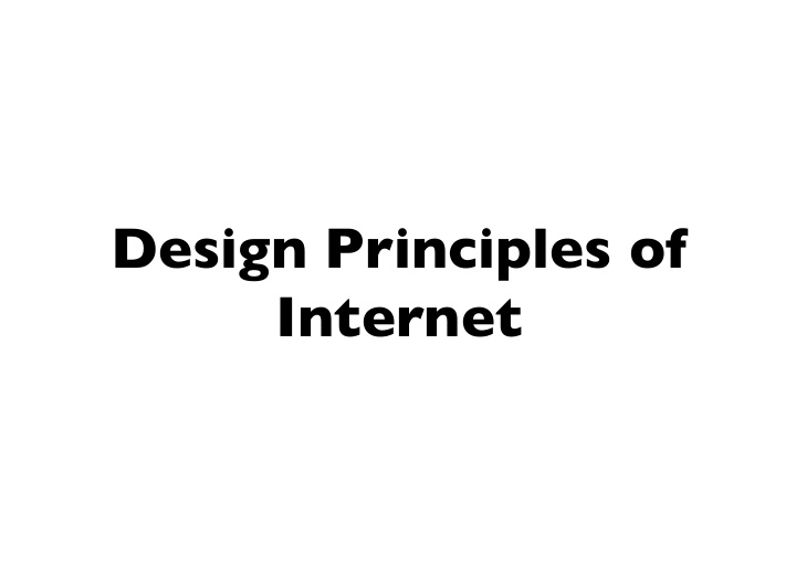 design principles of internet david d clark s paper the