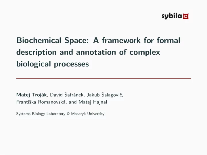 biochemical space a framework for formal description and