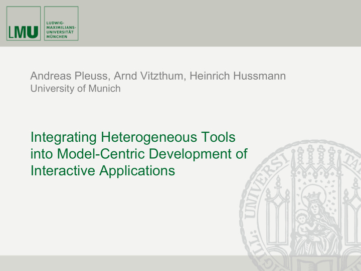 integrating heterogeneous tools into model centric