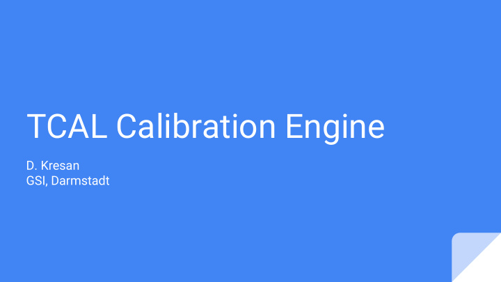 tcal calibration engine