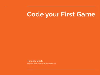Code your First Game  Timothy Clark  Adapted from code-your-first-game.com  tdhc.uk/pong  Chapter