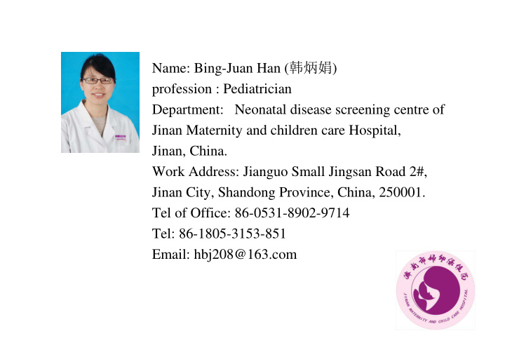 name bing juan han profession pediatrician department