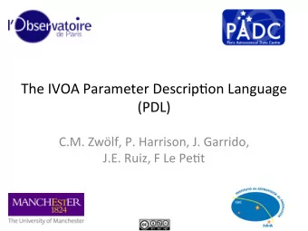 The  IVOA  Parameter  Descrip3on  Language    (PDL)    C.M.  Zwlf,  P.