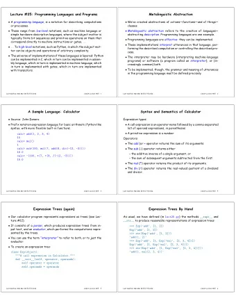 Lecture #25: Programming Languages and Programs  Metalinguistic Abstraction  A programming