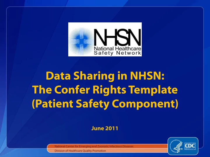 data sharing in nhsn the confer rights template patient