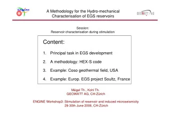Content:  1.  Principal task in EGS development  2.  A methodology: HEX-S code  3.  Example: Coso