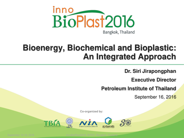 bioenergy biochemical and bioplastic