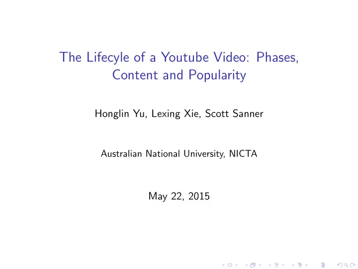 the lifecyle of a youtube video phases content and