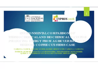 E  NVIRONME  NT  AL  COMPARISON OF  T  HE  RMOCHE  MICAL  AND BIOCHE  MICAL  WAYS F  OR  PRODUCING