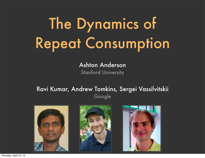 the dynamics of repeat consumption